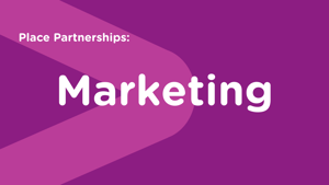 Place Partnership: Marketing